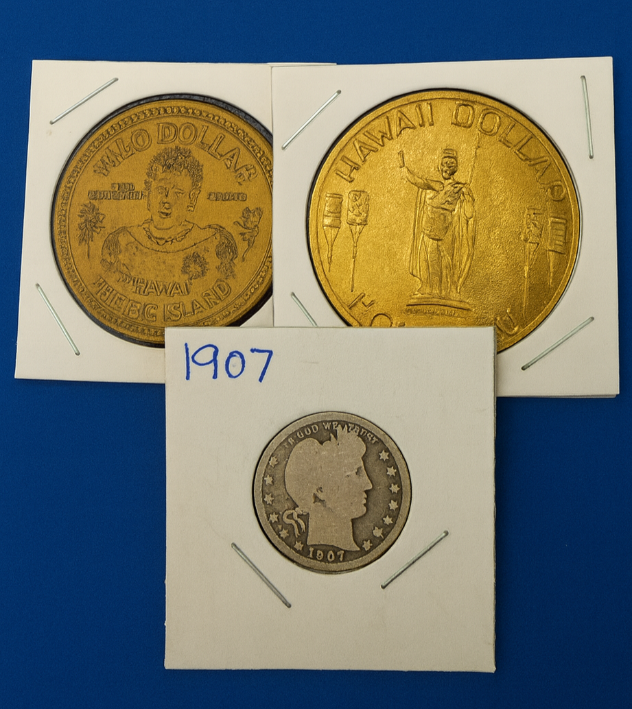 1907 Barber Quarter & Hilo Honolulu Hawaii Dollar Tokens 3 Coin Lot