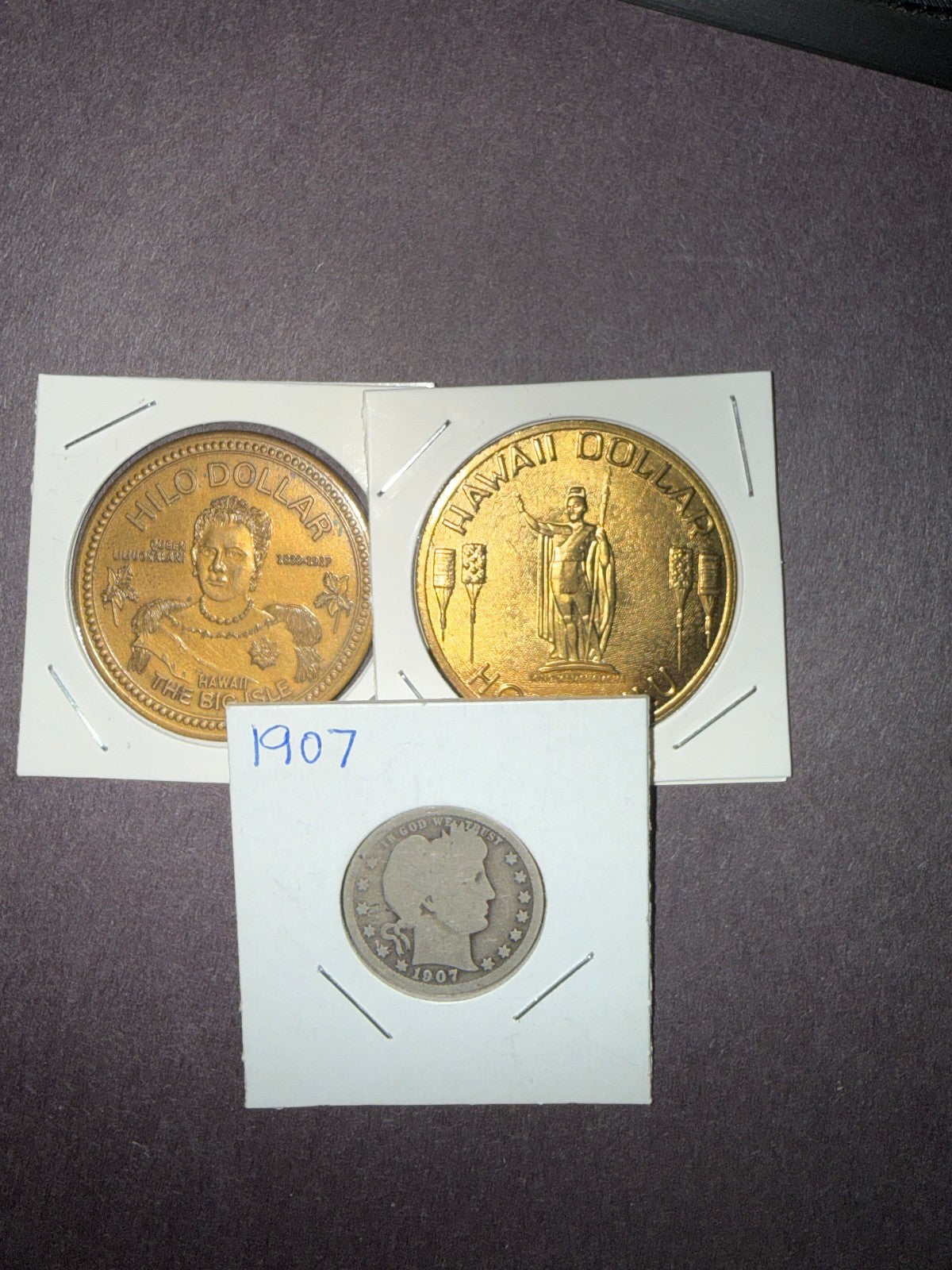 1907 Barber Quarter & Hilo Honolulu Hawaii Dollar Tokens 3 Coin Lot