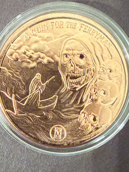 1 oz .999 Fine Copper Round A Coin for the Ferryman Collectible Medallion